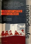 Schavemaker, Cor & Harry Willemsen (red.) - Over het Weten van de Mens