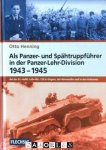 Otto Henning - Als Panzer- und Spähtruppführer in der Panzer-Lehr-Division 1943-1945 Als Panzer- und Spähtruppführer in der Panzer-Lehr-Division 1943 - 1945 Als Panzer- und Spähtruppführer in der Panzer-Lehr-Division 1943-1945