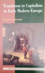 DUPLESSIS Robert S. - Transitions to Capitalism in Early Modern Europe DUPLESSIS Robert S. - Transitions to Capitalism in Early Modern Europe