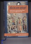 Vandommele, Jeroen - Als in een spiegel. Vrede, kennis en gemeenschap op het Antwerpse Landjuweel van 1561 / vrede, kennis en gemeenschap op het Antwerpse Landjuweel van 1561