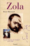 Henri Mitterand - Zola: L'homme de Germinal (1871-1893)
