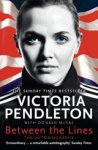 PENDLETON,  Victoria - Between the Lines: My Autobiography