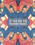 Vavra, Elisabeth - Die Suche nach dem verlorenen Paradies. Europäische Kultur im Spiegel der Klöster