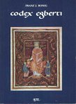 Ronig, Franz J. - Codex Egberti. Das Perikopenbuch des Erzbishofs Egbert von Trier