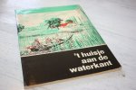 Mans le Richard ill. - `t Huisje aan de waterkant en andere verhalen