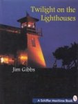 Gibbs, J - Twilight on the Lighthouses