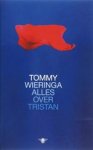 WIERINGA, Tommy - Alles over Tristan