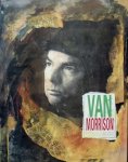 Turner, Steve, - Van Morrison: Too Late to Stop Now