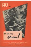Schenk, MG - AO nr. 480 - Er zijn nog slaven!