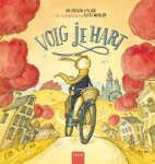 Pat Zietlow Miller - Volg je hart