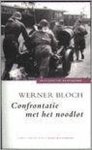 W. Bloch - Confrontatie met het noodlot
