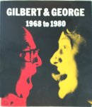 Gilbert & George - Gilbert & George: 1968 to 1980