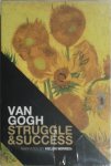 Fred Leeman 62328 - Van Gogh Struggle & Success Struggle & Success