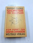 Colerus, Egmont: - Geometrie für Jedermann - Vom Punkt zur vierten Dimension