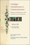 Greti Dinkova-Bruun - Catalogus Translationum et Commentariorum: Mediaeval and Renaissance Latin Translations and Commentaries: Annotated Lists and Guides. Volume XIII