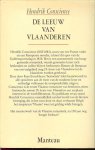 Hendrik Conscience .. hertoets door Karel Jonckheere - De leeuw van Vlaanderen .. Het meesterwerk van de Vlaamse romantiek, na 150 Jaar hoogst leesbaar
