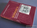 Erkens, Franz-Reiner. - Konrad II. (um 990-1039). Herrschaft und Reich des ersten Salierkaisers. Erkens, Franz-Reiner. - Konrad II. (um 990-1039). Herrschaft und Reich des ersten Salierkaisers.