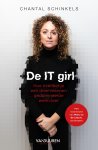 Chantal Schinkels - De IT girl Hoe overleef je een door mannen gedomineerde werkvloer?