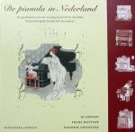 Jongen, Jo, Frans Mattaar, Hendrik Strengers - De pianola in Nederland
