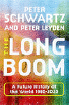Schwartz, Peter e. a. - The Long Boom    A Future History of the World    1980-2020