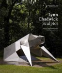 CHADWICK -  Farr, Dennis && Eva Chadwick: - Lynn Chadwick Sculptor. With a Complete Illustrated Catalogue 1947–2005.