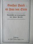 Goethe, Johann Wolfgang von - Briefe an Frau von Stein
