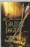 John Flanagan - De Grijze Jager 4 | De dragers van het Eikenblad