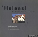 Bikker, Leendert - 'Helaas! De holen der menschen: Geschikte woningen voor de lagere klassen': fragmenten uit de geschiedenis van de fabriekswoonwijken