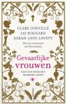 Clare Conville - Gevaarlijke vrouwen een gids voor het moderne leven