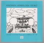 Vlot-Werner, Nel, Stichting Kunst & Cultuur De Bilt - Kinderen verbeelden De Bilt