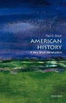 Paul S. (formerly A Professor Of History Emeritus Boyer - American History: A Very Short Introduction