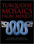 McEwan, Colin - Turquoise Mosaics from Mexico.