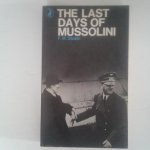 Deakin, F.W. - The Last Days of Mussolini Deakin, F.W. - The Last Days of Mussolini