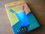Gayle, Mike - Mr Commitment(to live together. Or not to live together. That is the question)