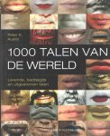AUSTIN, P.K. - 1000 talen van de wereld. Levende, bedreigde en uitgestorven talen
