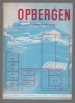 Schuurmans Stekhoven, G. - Opbergen, handboek over de toepassing van opbergtechnische hulpmiddelen