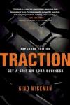 Wickman, Gino [G] - Traction / Get a Grip on Your Business [expanded edition]