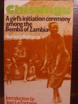 Audrey Richards - Chisungu. A girl's initiation ceremony among the Bemba of Zambia