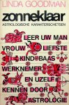 Goodman, Linda - Zonneklaar, astrologische karakterschetsen Goodman, Linda - Zonneklaar, astrologische karakterschetsen