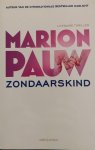 Marion Pauw, Marion Pauw - Zondaarskind