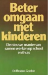 Gordon - Beter omgaan met kinderen / druk 1