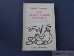 Larionov, Michel / Michel Hoog et Solina de Vigneral (trad. et annot.) - Une avant-garde explosive.
