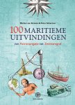 Michiel van Straten 237259 - 100 maritieme uitvindingen van Astronavigatie tot Zeemansgraf
