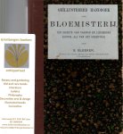 Bleeker,S. - Geïllustreerd handboek over bloemisterij ten dienste van vakman en liefhebber zowel als van het onderwijs.