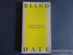 Luc Philippe et al. (red.) - Blind Date. Portretten met blikken en blozen.
