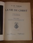 Farrar, F.W. - La vie du Christ. Version francaise de G. Secretan
