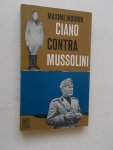 MOURIN, MAXIME, - Ciano contra Mussolini.