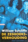 Sutcliffe, William - De zeshoeksverhouding