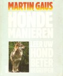 Martin Gaus - Hondemanieren
