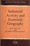 Estall, R.C. and R. Ogilvie Buchanan - Industrial Activity and Economic Geography
